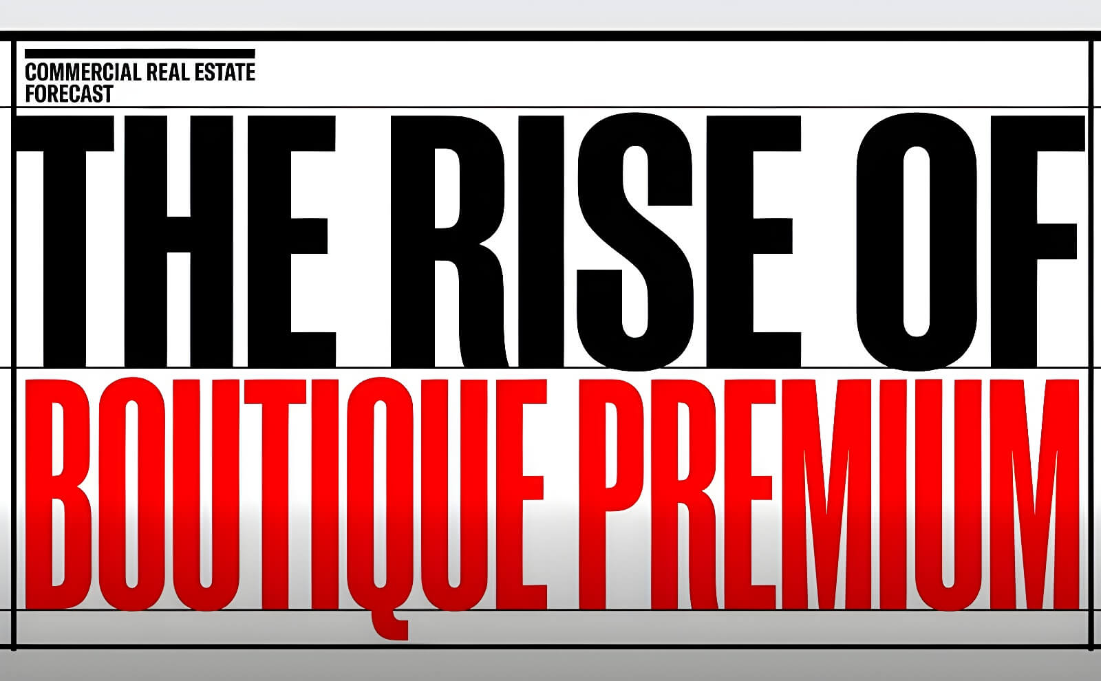 SỰ TRỖI DẬY CỦA VĂN PHÒNG BOUTIQUE PREMIUM