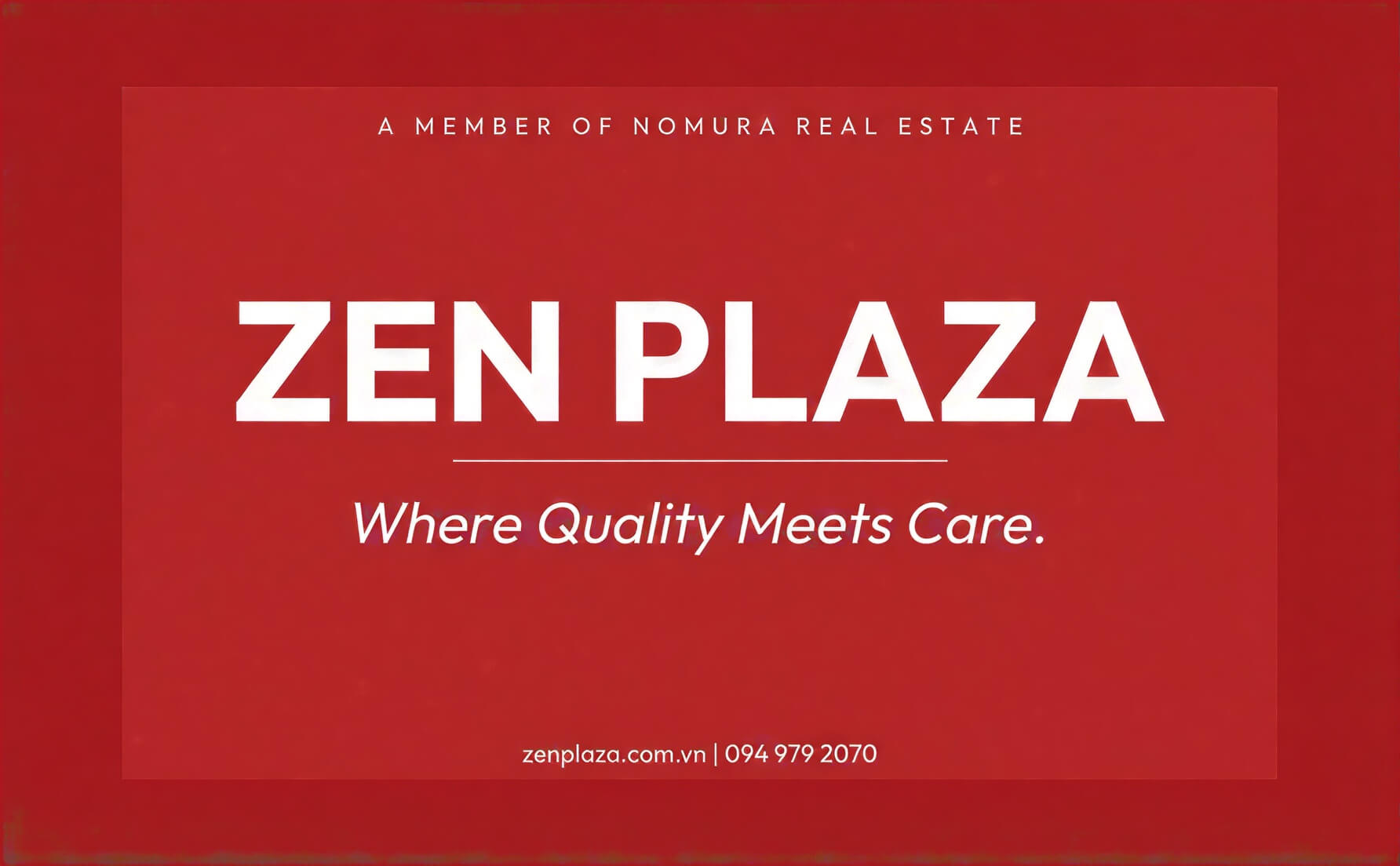 ZEN PLAZA – WHERE QUALITY MEETS CARE